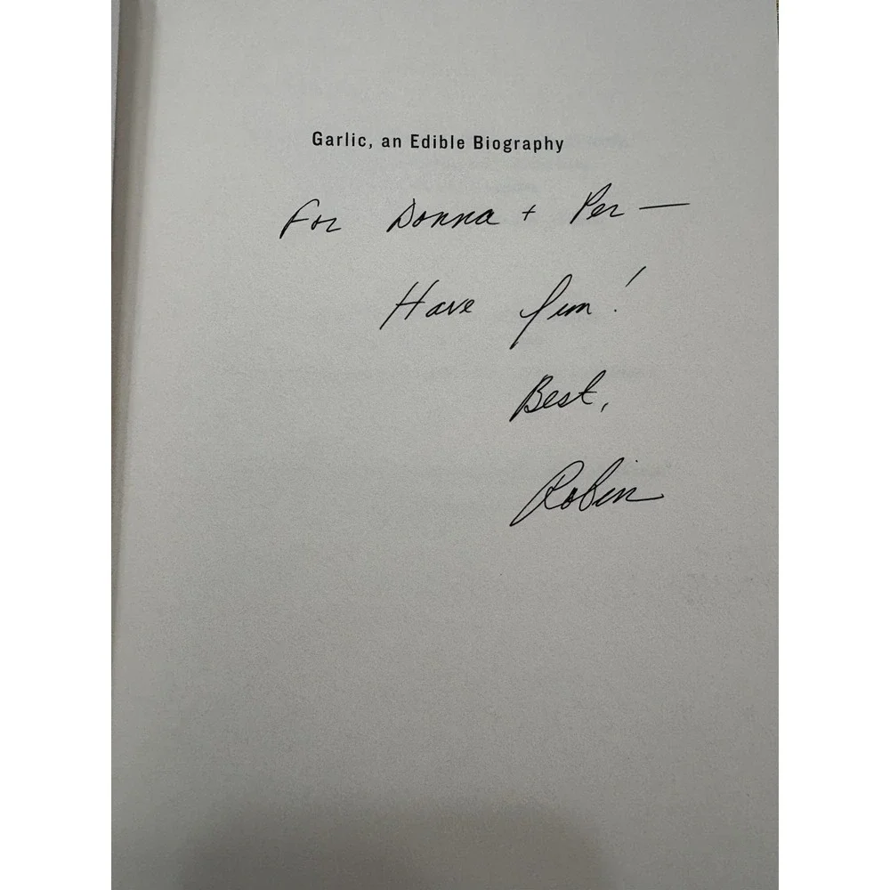Garlic, an Edible Biography: Robin Cherry Signed First Edition Includes 100 Rec